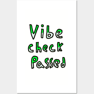 Vibe Check Passed - Green Posters and Art